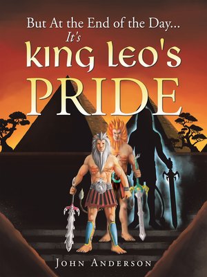 cover image of But at the End of the Day... It's King Leo's Pride